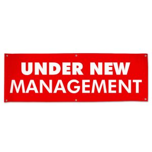 Change things up and get new customers with an Under New Management Banner for your small business size 6x2